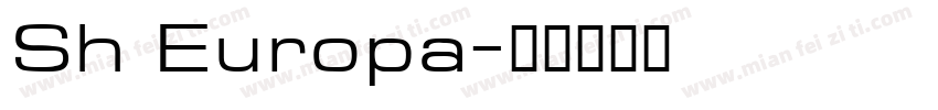 Sh Europa字体转换